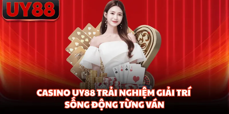 Mẹo chơi casino tăng lợi thế từng ván